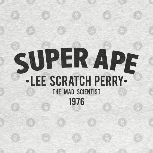 Super Ape: Lee Scratch Perry's Dub Odyssey by Boogosh